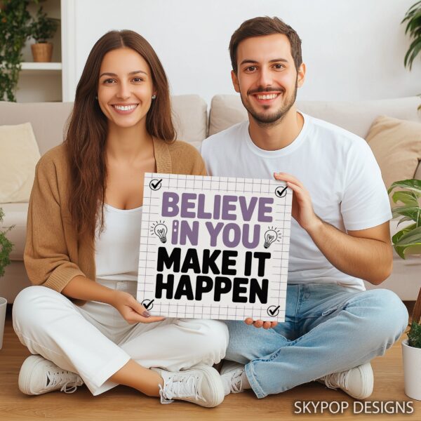 Believe in You Art